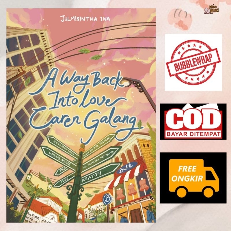 Novel A Way Back Into Love Caren Galang - Julmisintha Ina