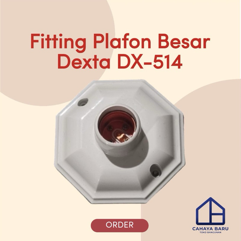 Fitting Lampu Plafon Besar Fitting Plafon E27 Segi 8 Besar Dexta DX-513 Fitting Lampu Duduk