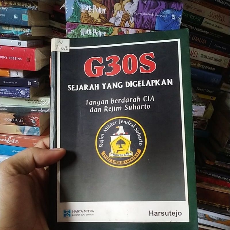 buku sejarah G30S sejarah yang digelapkan tangan berdarah CIA dan rezim Suharto original