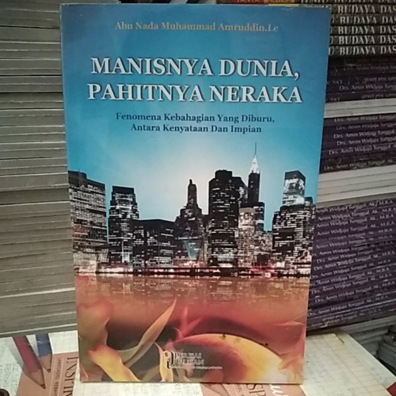 Manisnya Dunia, Pahitnya Neraka . bb9