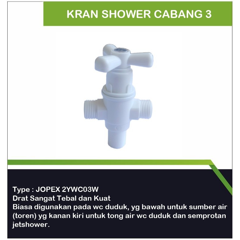 Kran Shower Cabang 3 Jopex 2YWC03W / Kran Shower Jopex/kran air