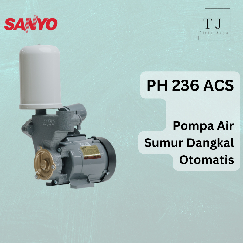 SANYO PH 236 ACS Pompa Air Otomatis 200 Watt SANYO PH236AC