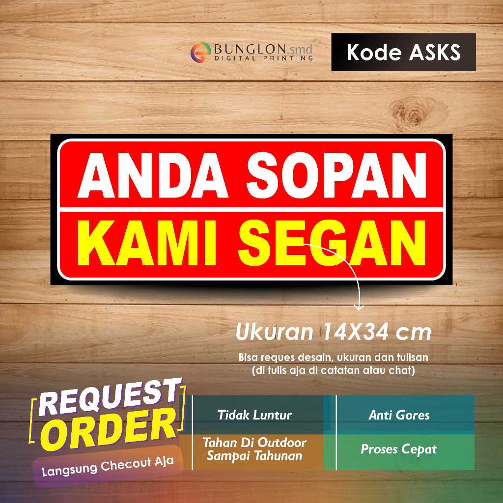 

STIKER ANDA SOPAN KAMI SEGAN + LAMINASI KODE ASKS MERAH