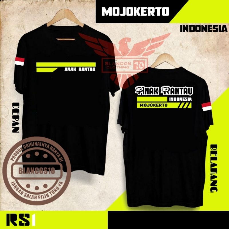 KAOS PREMIUM DESAIN TULISAN ANAK RANTAU MOJOKERTO INDONESIA / RS1 JTR