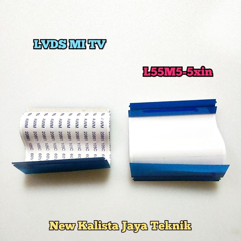 KABEL LVDS TCON TV XIAOMI L55M5-5XIN ORIGINAL KABEL FLEXIBLE TV 55M5 KABEL FLEKSIBEL MI TV XIAOMI L5