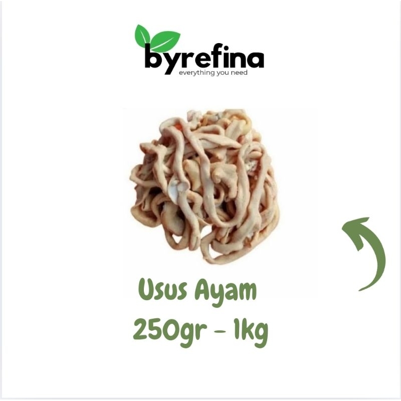 

Usus Ayam 250gr - 1kg Surabaya / Byrefina
