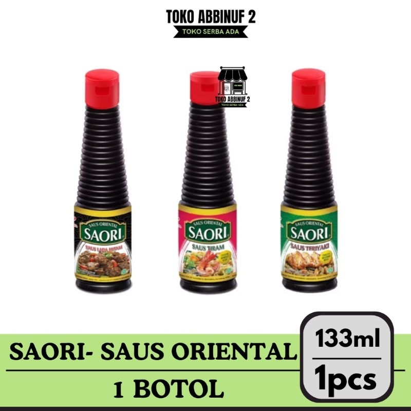 

( 1 PCS ) SAORI SAUS ORIENTAL 133ML BOTOL - SAUS TIRAM, SAUS TERIYAKI, SAUS LADA HITAM