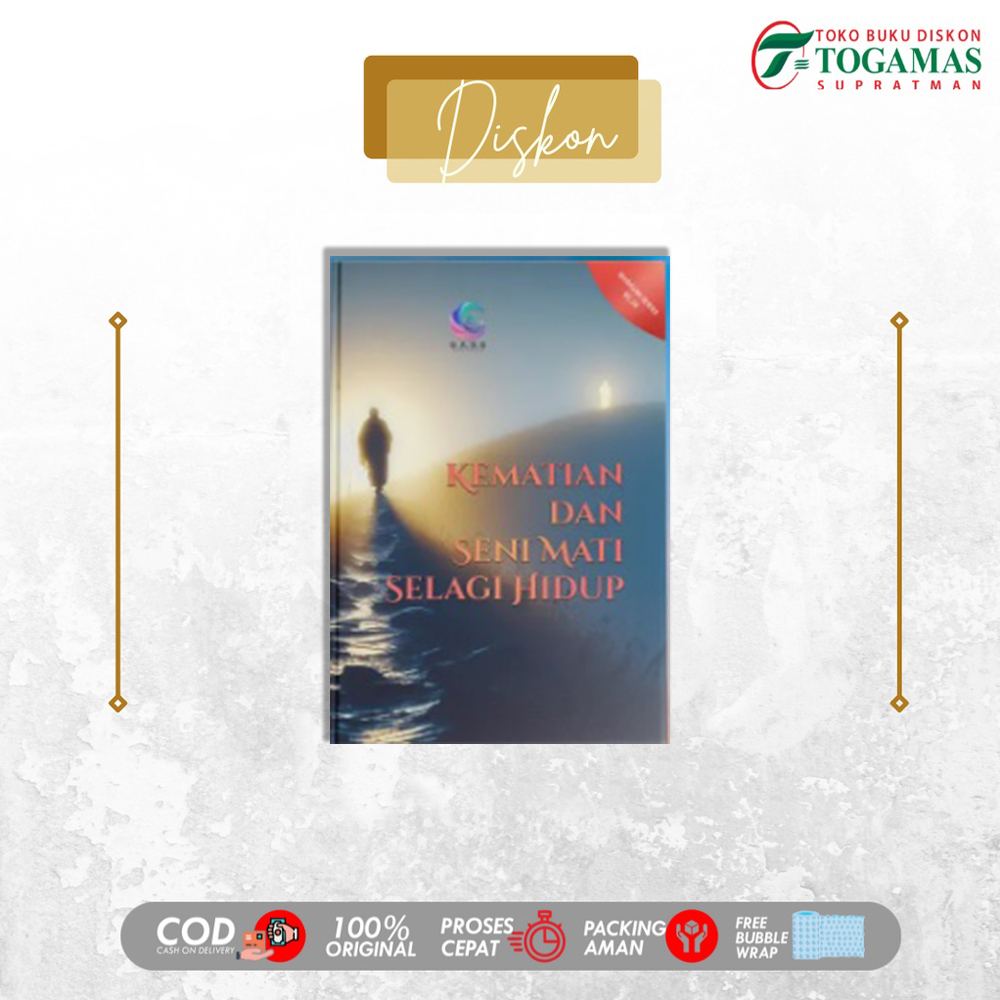 KEMATIAN DAN SENI MATI SELAGI HIDUP [HC]