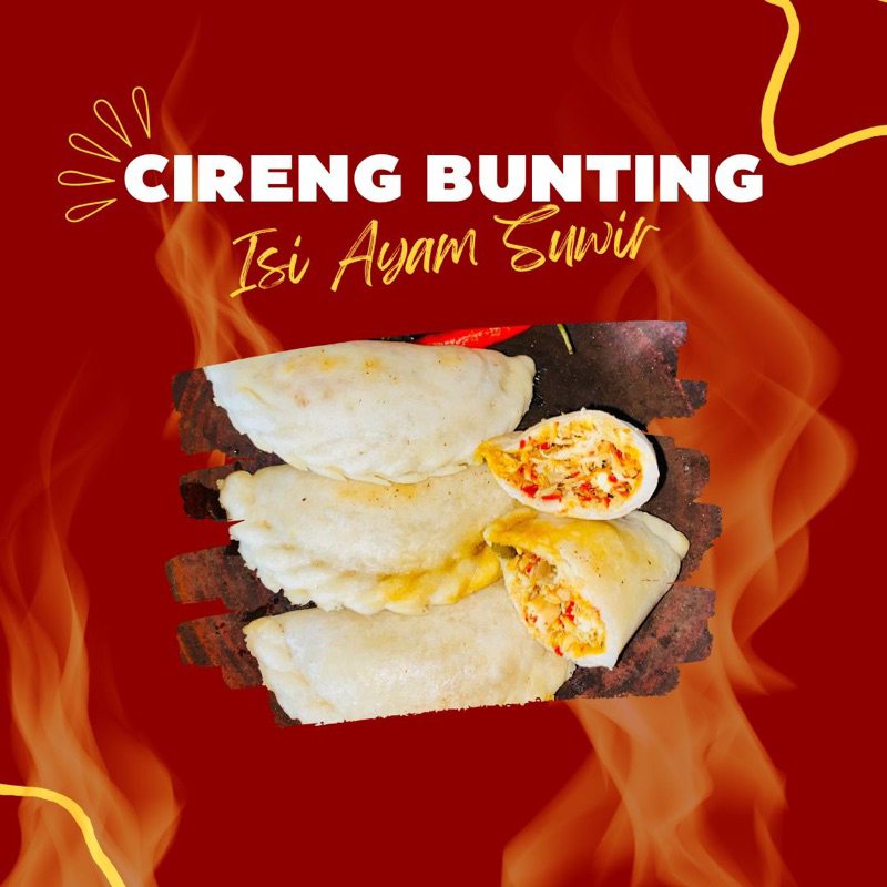 

CIRENG BUNTING ISI AYAM SUWIR - CIRENG ISI - CIRENG ISI AYAM SUWIR