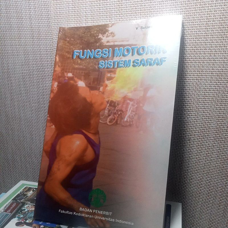 Fungsi Motori System Saraf Badan Penerbit Fakultas Kedokteran Universitas Indonesia