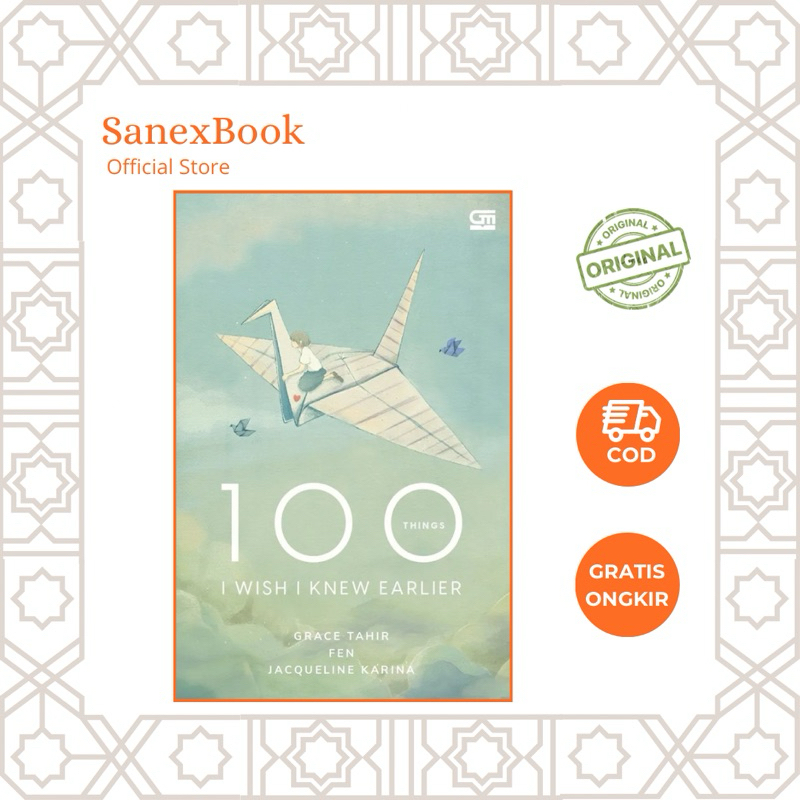 100 Things I Wish I Knew Earlier - Grace Tahir