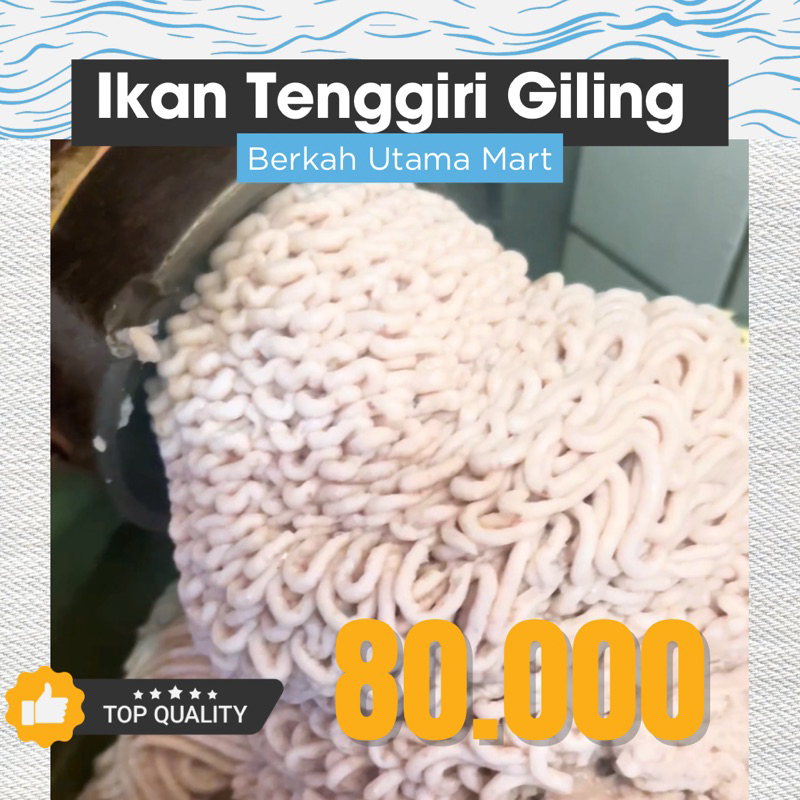 

Ikan Tenggiri Giling Super/Standar Fresh KIRIM INSTAN BANDUNG