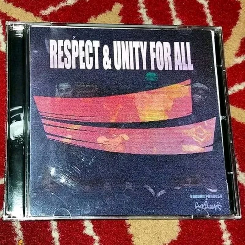 CD Bondan Prakoso & Fade 2 Black - Respect & Unity For All