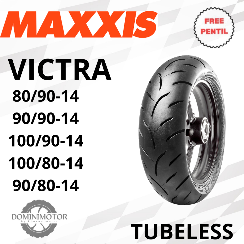 MAXXIS VICTRA Ring 14 70/90 80/90 90/90 Ban Motor Ring 14 Tubles Ban Motor Tubeless