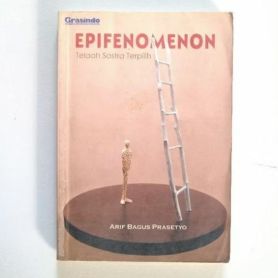 (Preloved) Epifenomenon: Telaah Sastra Terpilih - Arif Bagus Prasetyo. Original Bekas