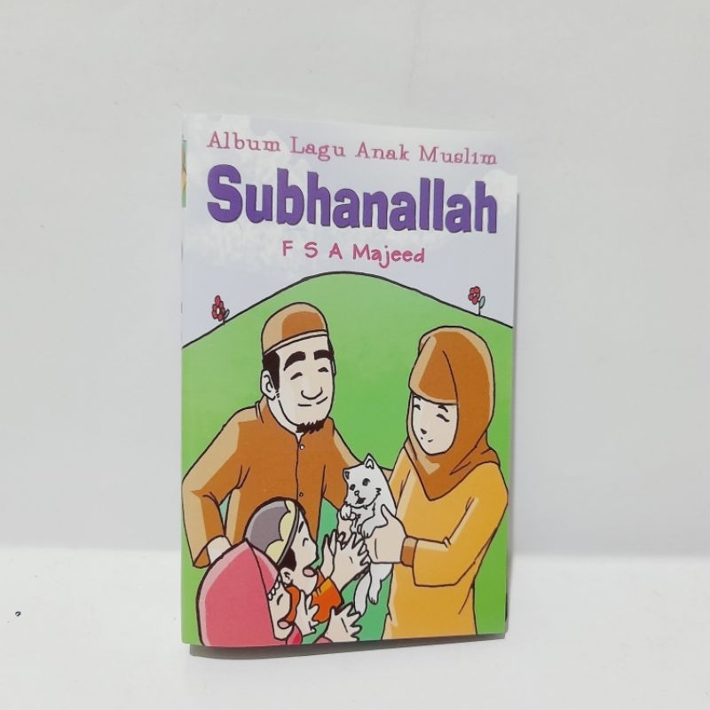 Kaset Album Lagu Anak Muslim - Subhanallah - FSA Majeed