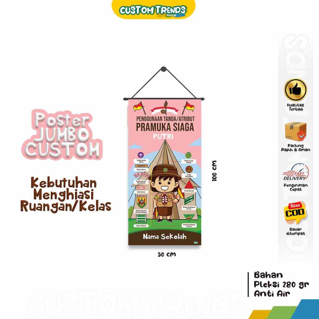 

Poster Edukasi Jumbo Penggunaan Tanda/Atribut Pramuka Putri Custom Nama Sekolah & Lembaga ukuran 100 cm x 50 cm