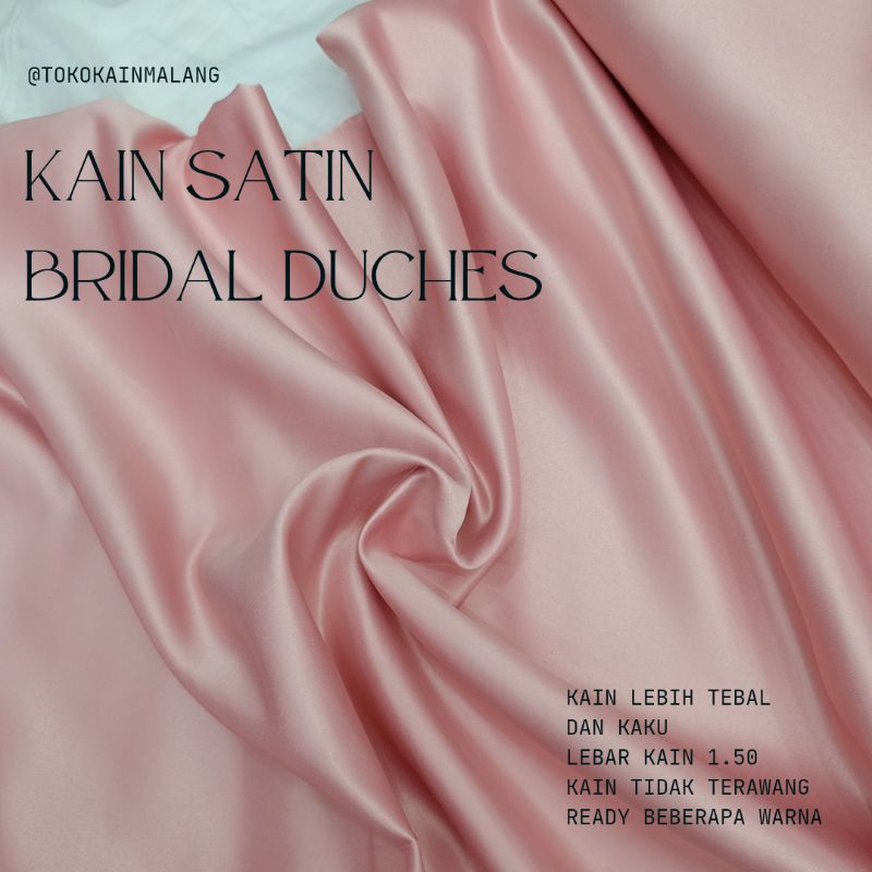 KAIN SATIN | KAIN SATIN BRIDAL/KAIN SATIN DUCHES/KAIN BAHAN GAUN,DLL (HARGA PER 0.5 METER)