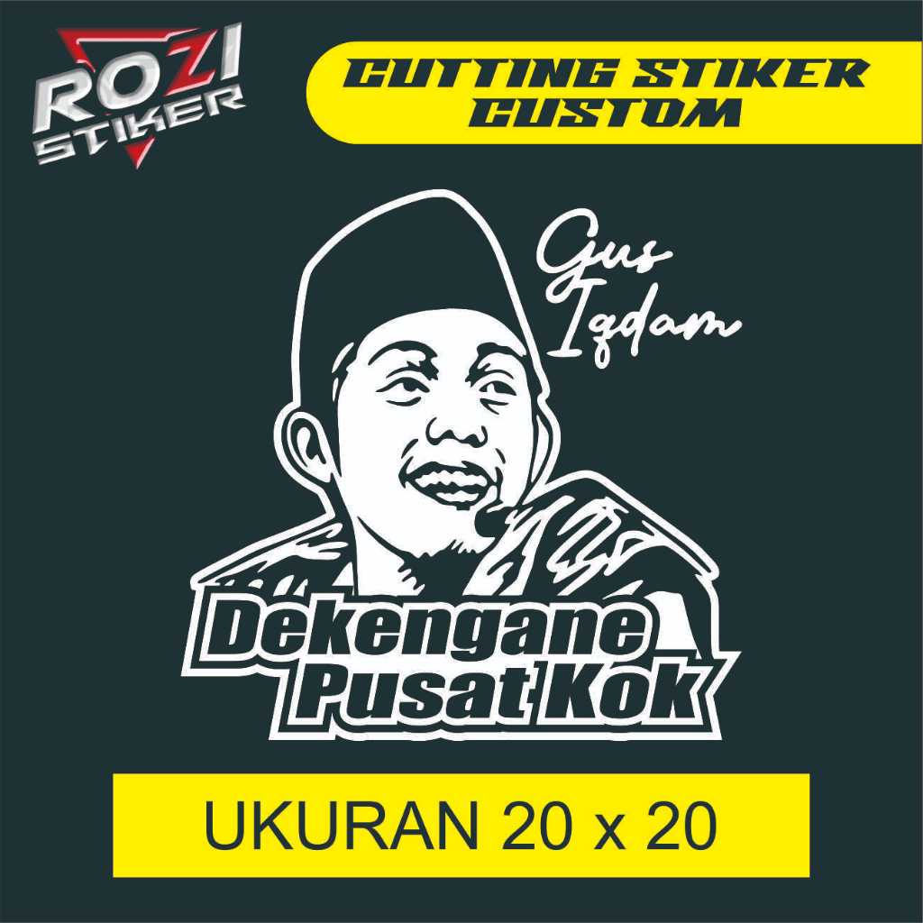 

STIKER CUTTING GUS IQDAM DEKENGANE PUSAT