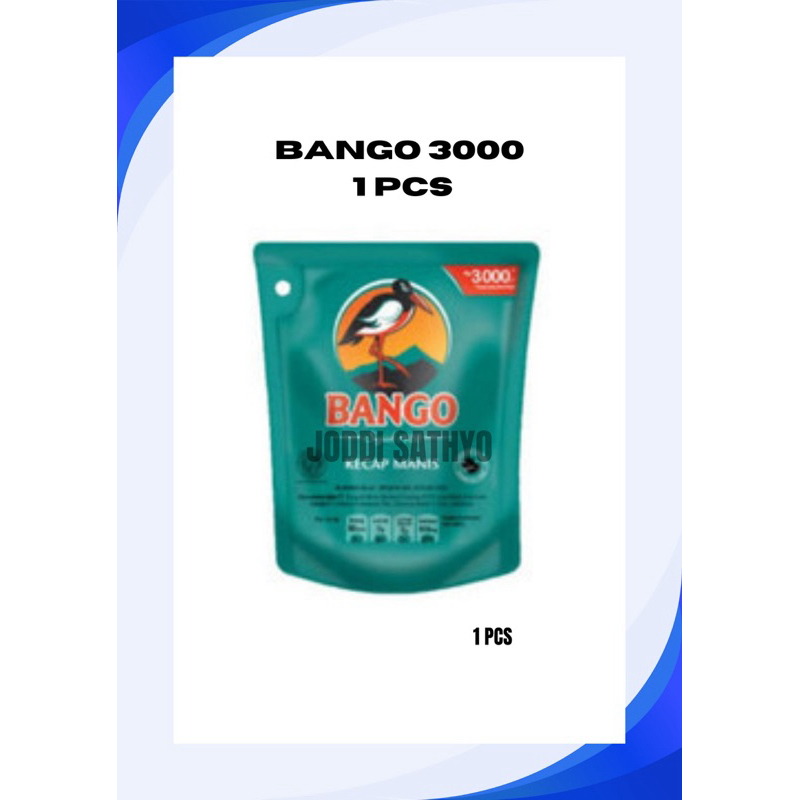 

KECAP BANGO 3000 PER 1 PCS