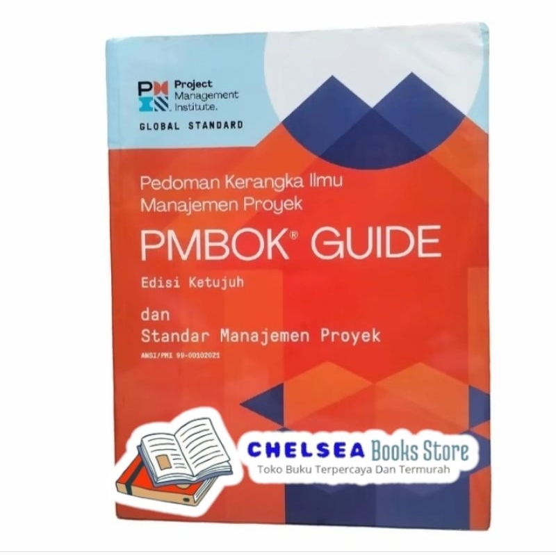 PEDOMAN KERANGKA ILMU MANAJEMEN PROYEK EDISI KETUJUH (PMBOK GUID BAHASA INDONESIA)