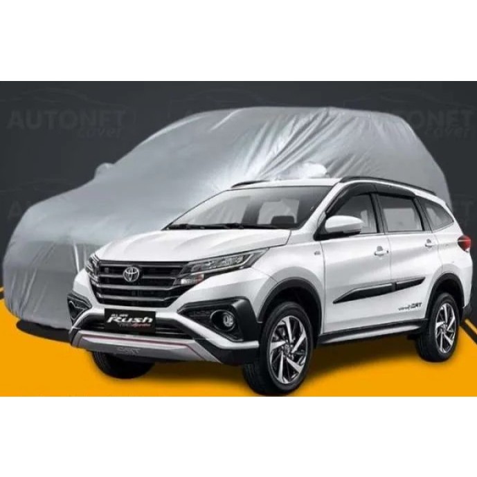 Sarung Mobil Rush & Terios/All New Rush & Terios | Body Cover Rush & Terios/All New Rush & Terios