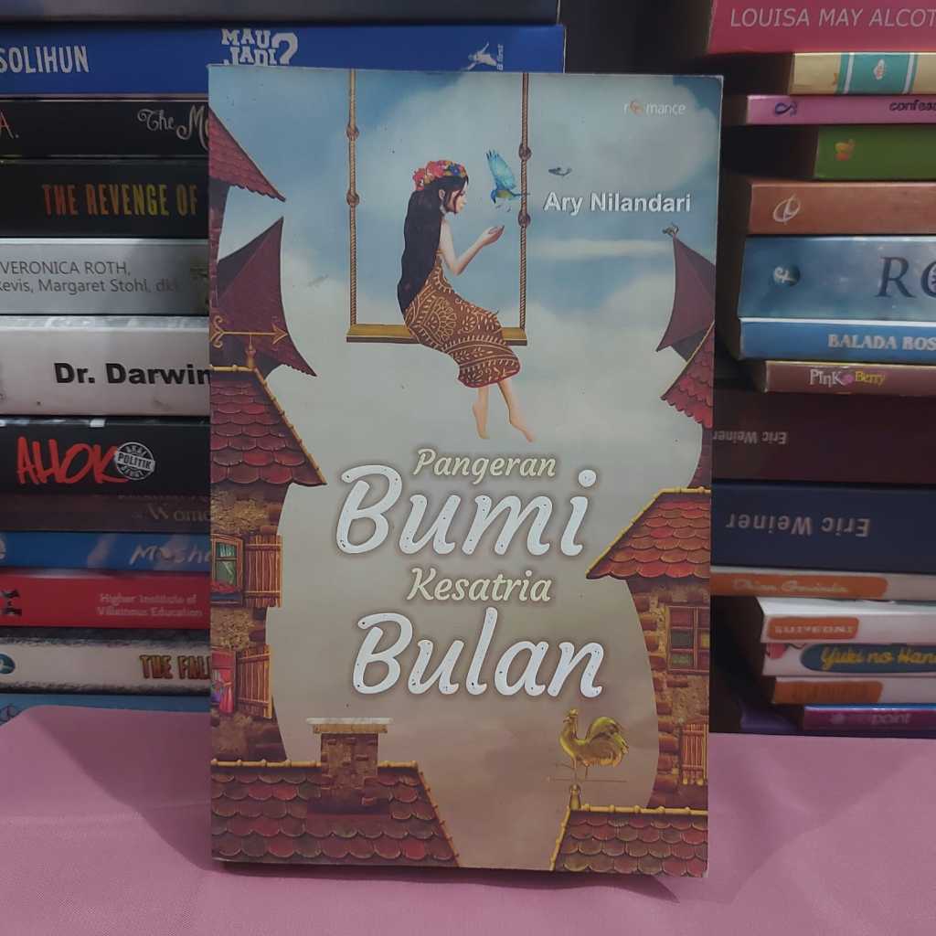 Novel Pangeran Bumi Kesatria Bulan Ary Nilandari - Preloved Original