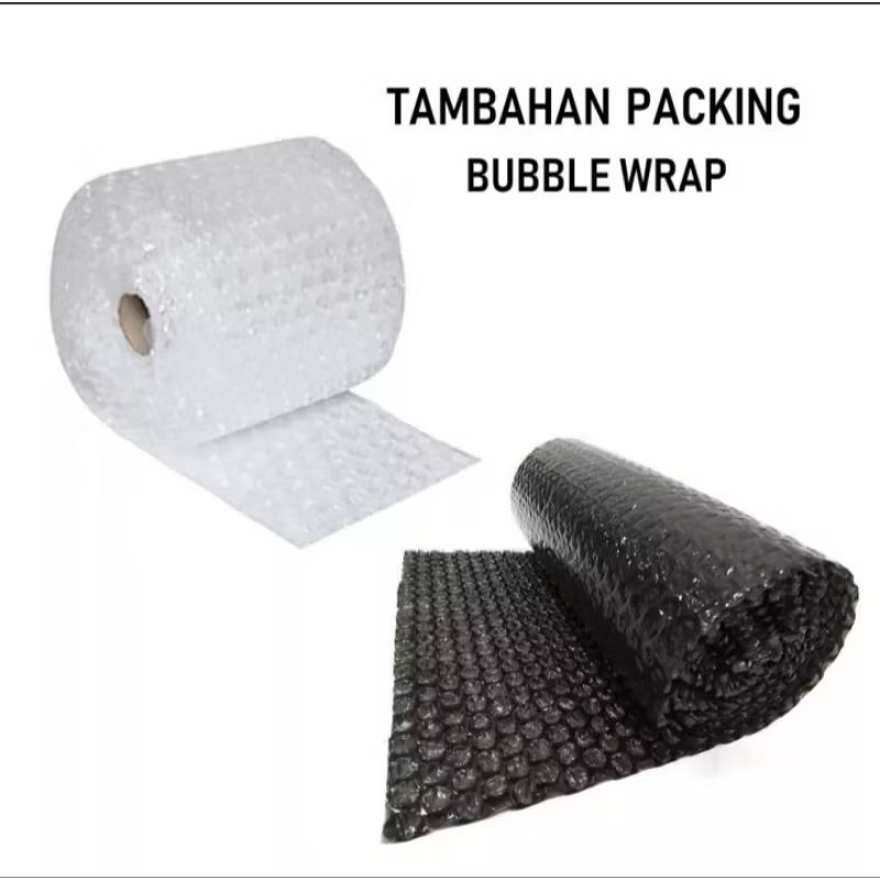 

tambahan bubble wrap