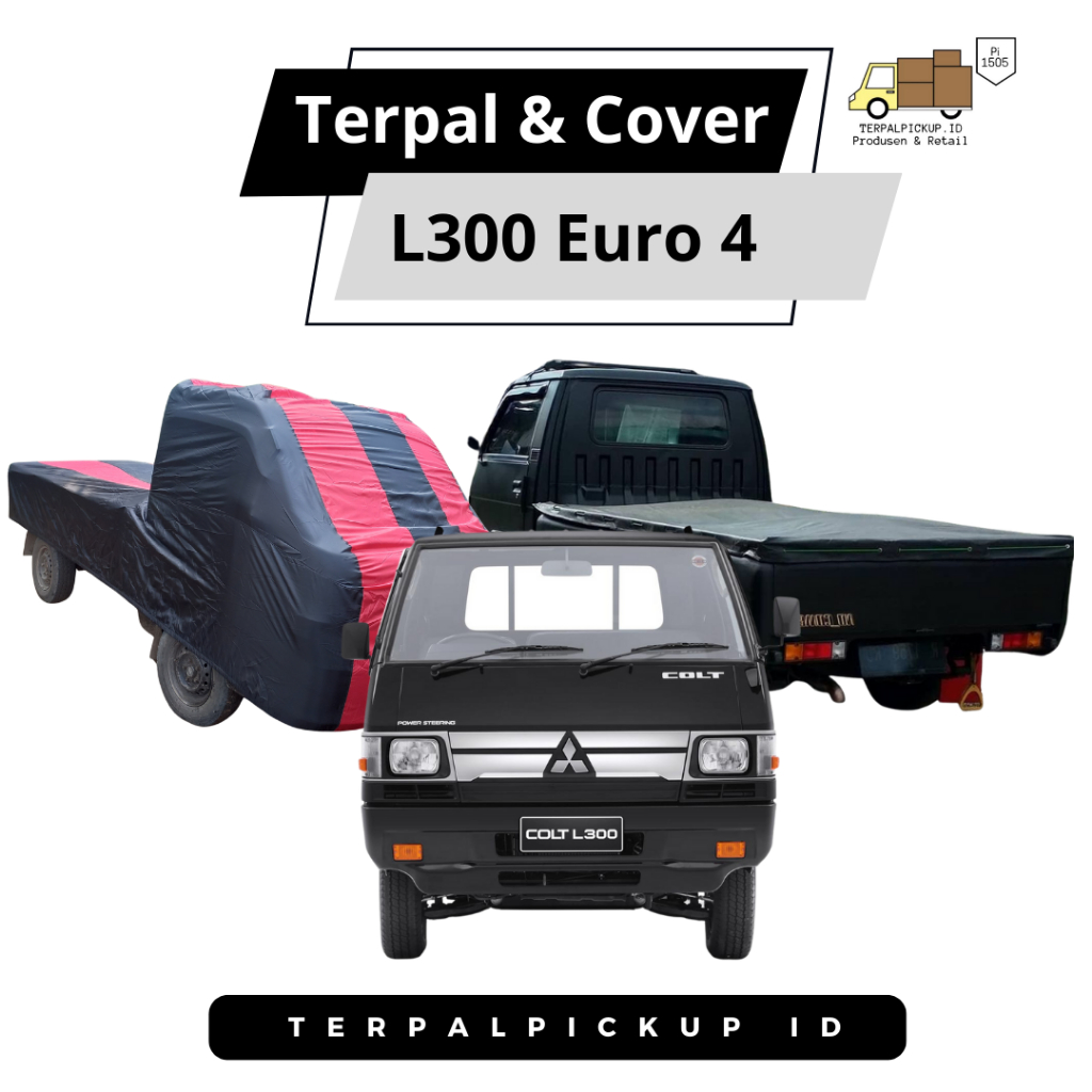 Sarung Mobil & Terpal Mobil Pickup L300 Euro 4