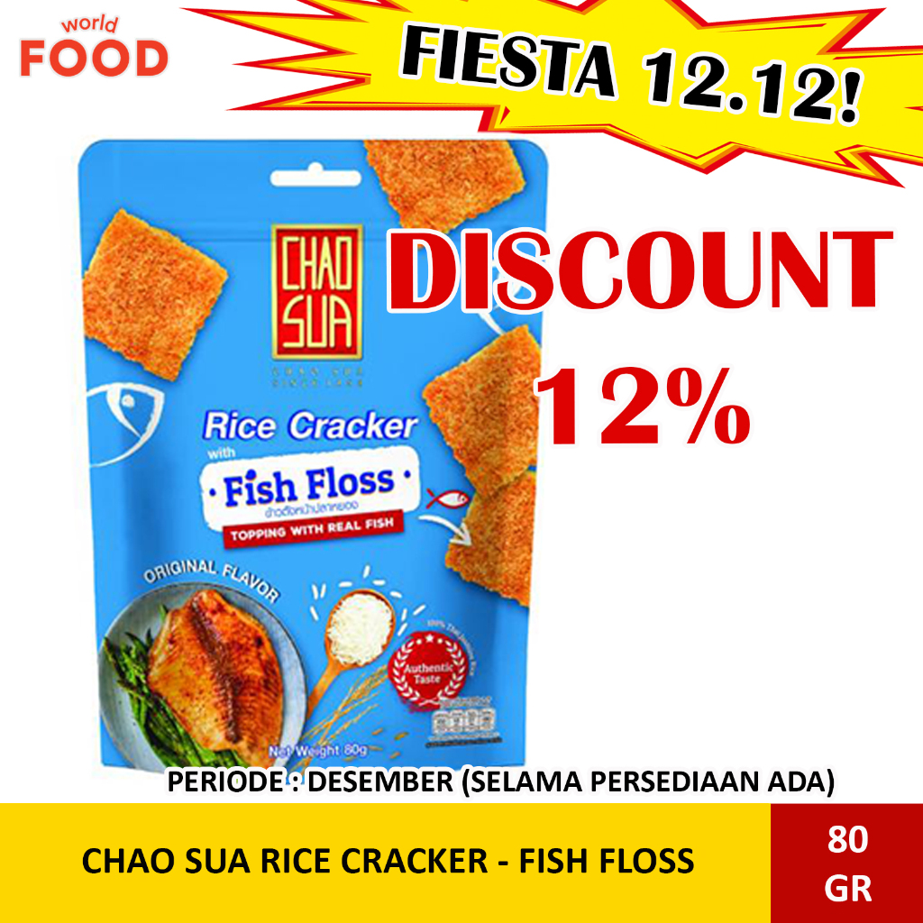 

FIESTA 12.12 ~ CHAO SUA RICE CRACKER WITH FISH FLOSS ~ SPECIAL PRICE ~ -HALAL-