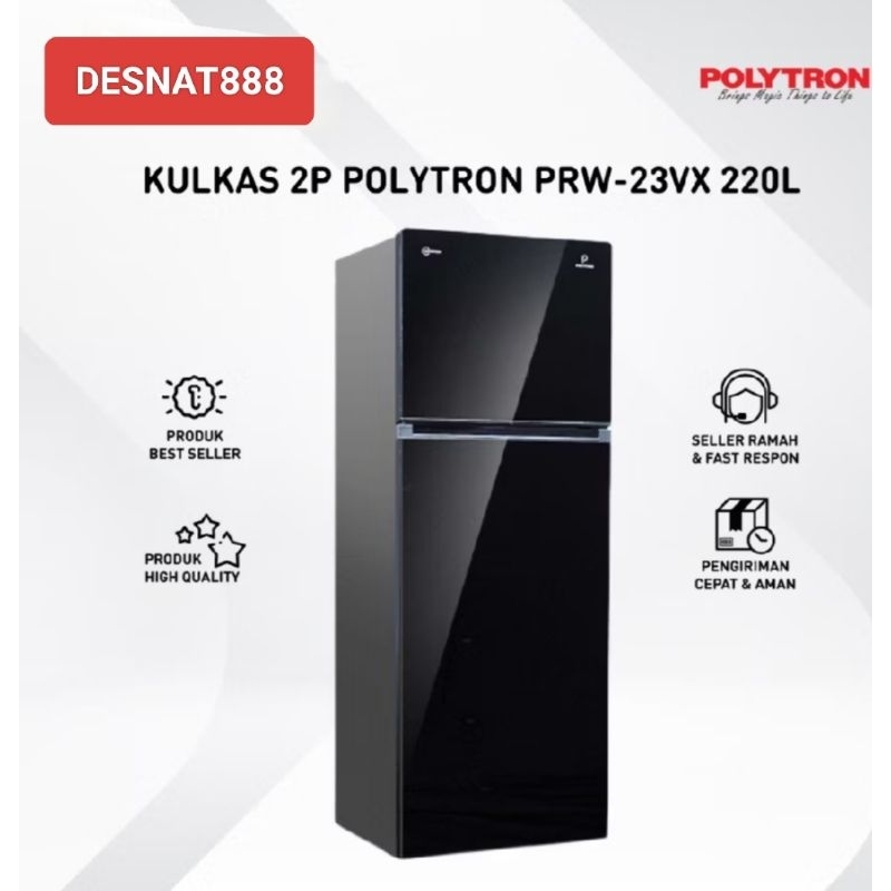 Kulkas 2 Pintu POLYTRON 23 VX INVERTER Jumbo Pintu Kaca 220 Liter