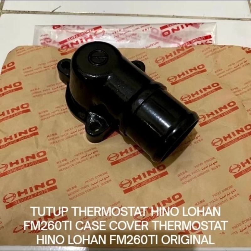 TUTUP THERMOSTAT HINO LOHAN FM260TI CASE COVER THERMOSTAT HINO LOHAN FM260TI ORIGINAL