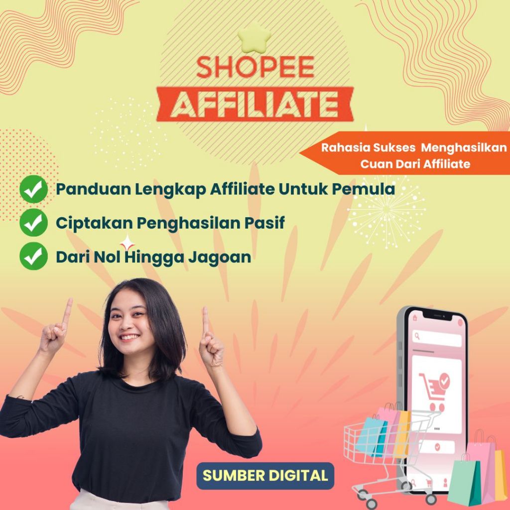 Rahasia Sukses Menghasilkan Uang Dari Affiliate Shopee