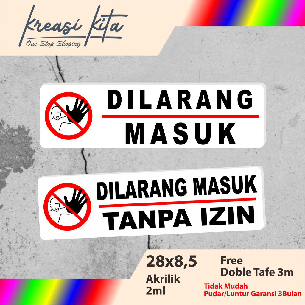 

AKRILIK DILARANG MASUK TIPE 3 ACRYLIC CUSTOM