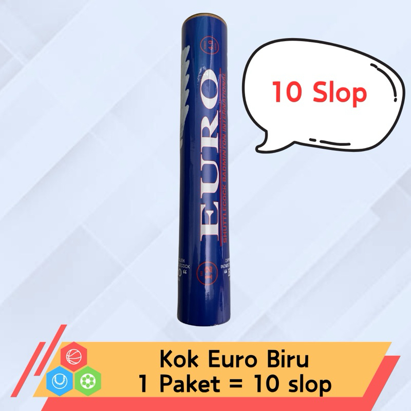 10 Slop : Kok EURO BIRU Shuttlecock