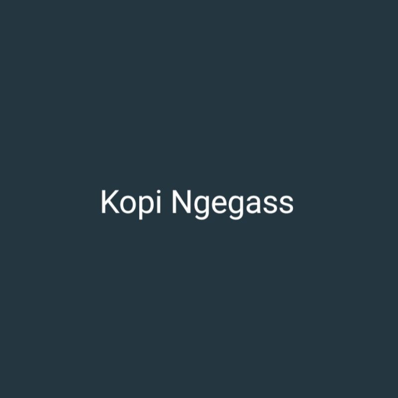 

Kopi Ngegass