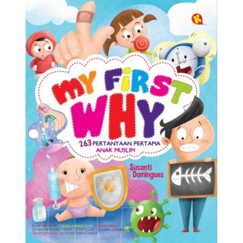Buku My First Why: 263 Pertanyaan Pertama Anak Muslim