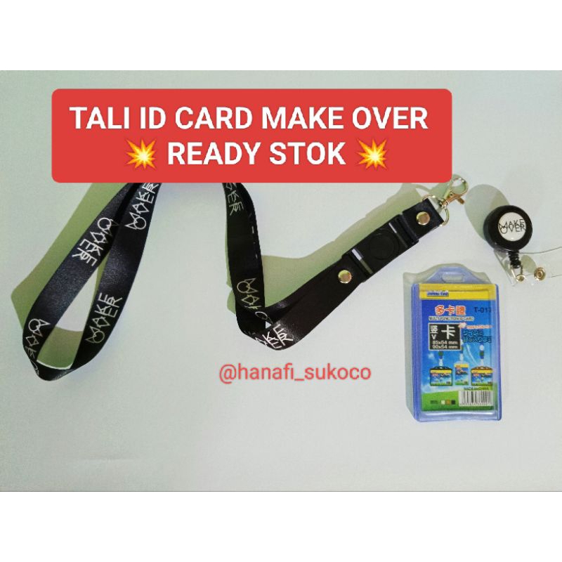 

Tali id card MAKE OVER MAKEOVER MAKEUP [READY STOK] lanyard printing satuan