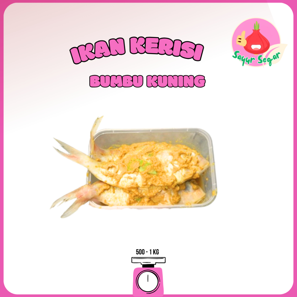 

Sayur Segar - Ikan Kerisi Bumbu Kuning / Seasoned Kerisi Fish