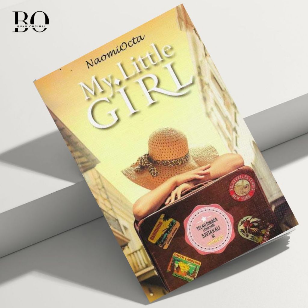 Buku Novel My Little Girl By Naomi Octa - Bintang Media - Bumi Semesta media - Buku Buku Original