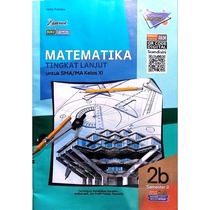 BUKU LKS ZAMRUD MATEMATIKA TINGKAT LANJUT KELAS 11 SEMESTER 2 GENAP KURIKULUM MERDEKA TA.2024-2025 |