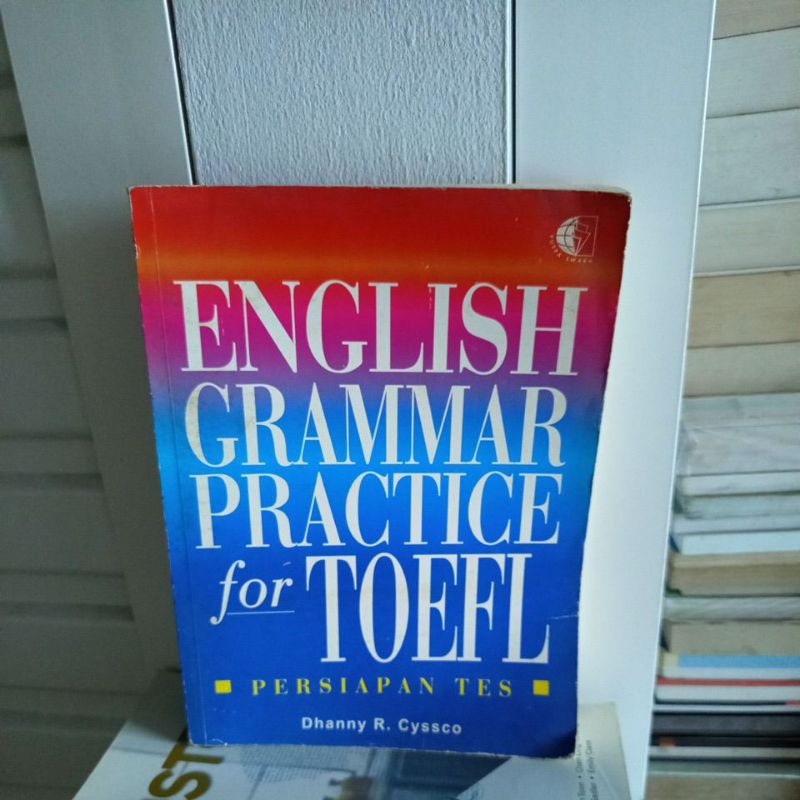 

buku english grammar practice for toefl persiapan tes dhanny r cyasco buku bekas original