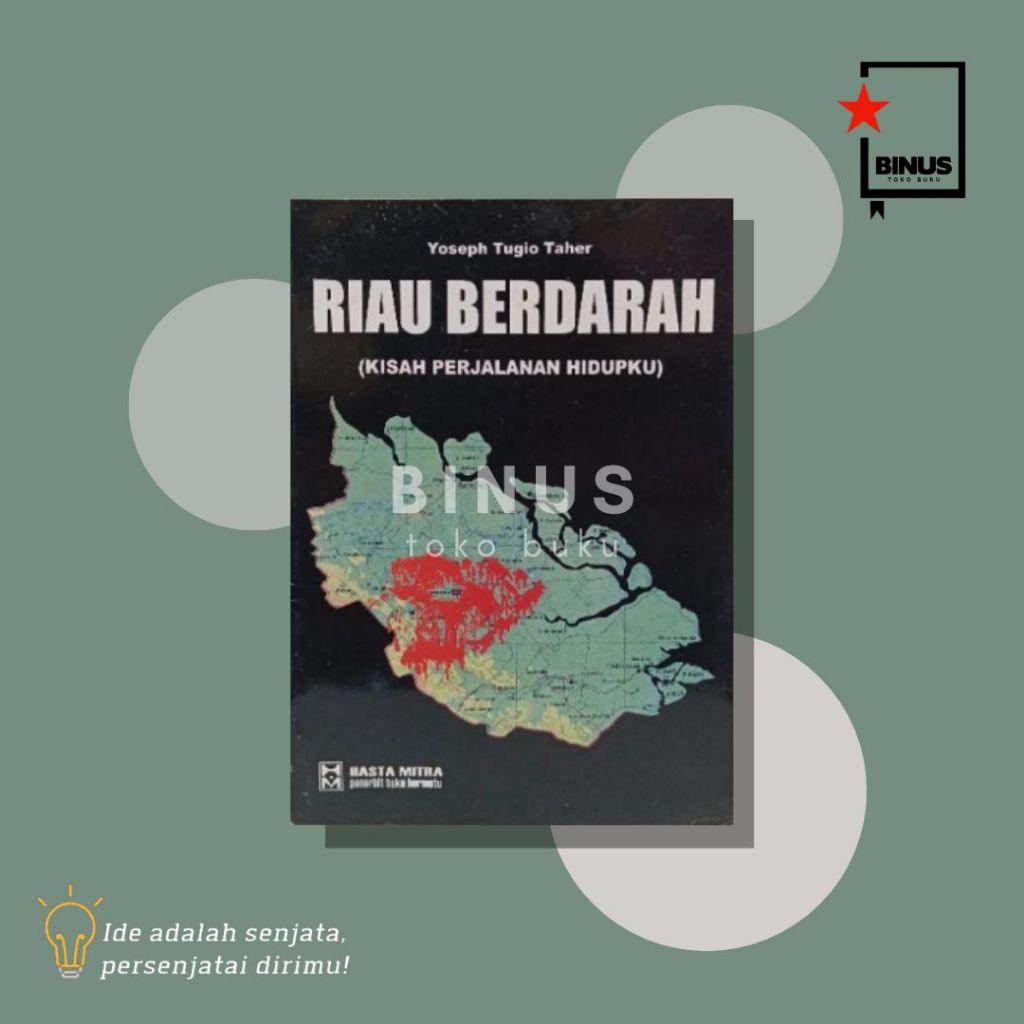 [ORI] RIAU BERDARAH - Yoseph Tugio Taher - Hasta Mitra