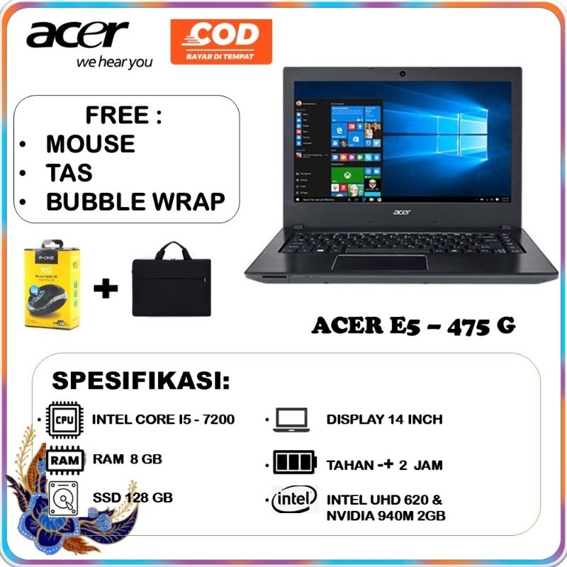 ACER E5 - 475G PROCESSOR INTEL CORE I5 - 7200 RAM8GB SSD128GB DUAL VGA NVIDIA 940MX 2GB