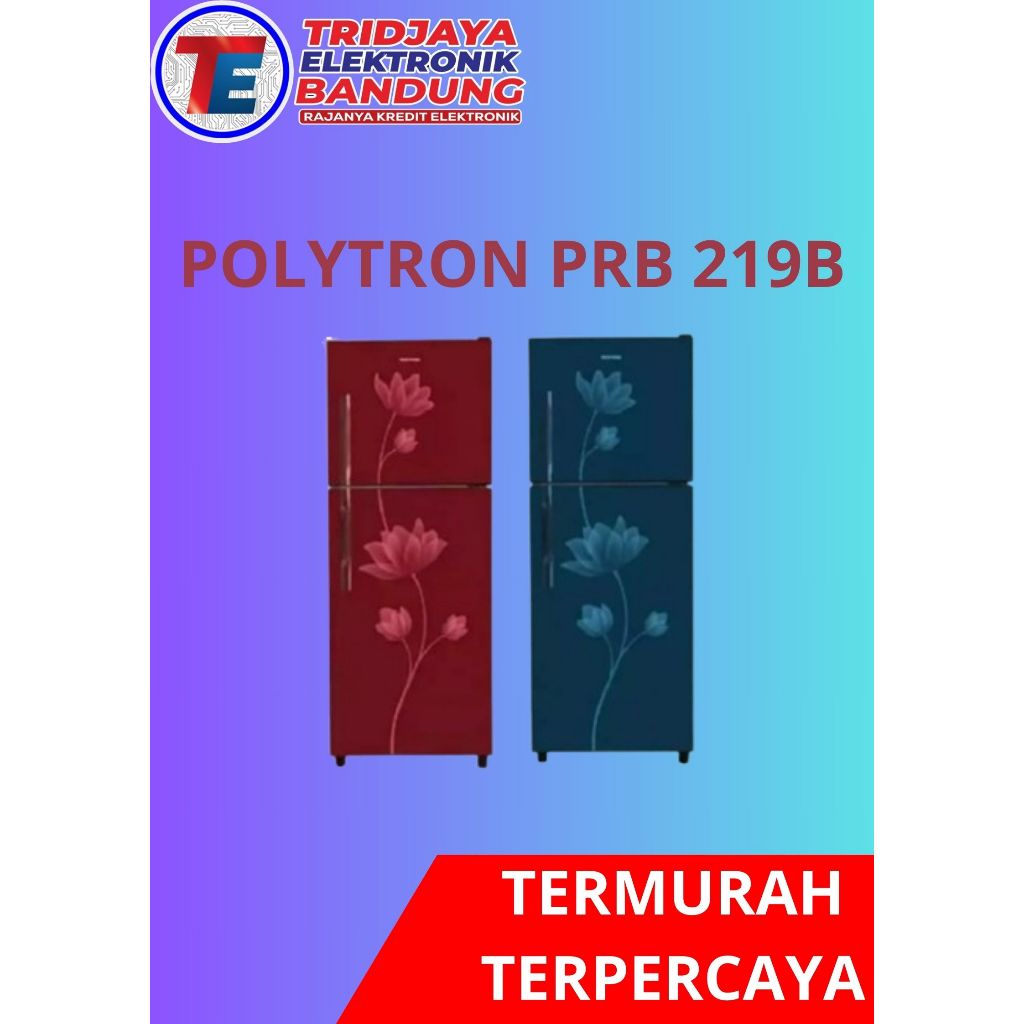 KULKAS POLYTRON PRB 219B TRIDJAYA CIBADUYUT