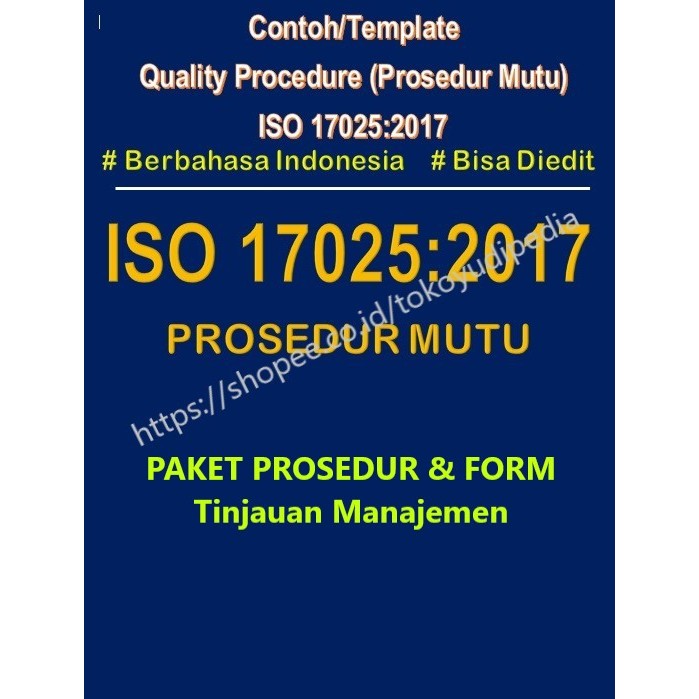 

Softcopy Paket Contoh/Template Prosedur dan Form Tinjauan Manajemen ISO 17025:2017