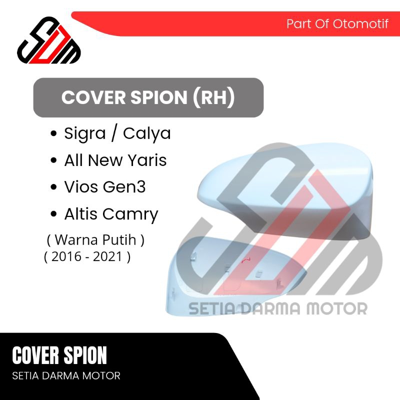 Cover Spion Mobil Toyota Sigra Calya All New Yaris Vios Gen3 Altis Camry Putih 2016 2017 2018 2019 2