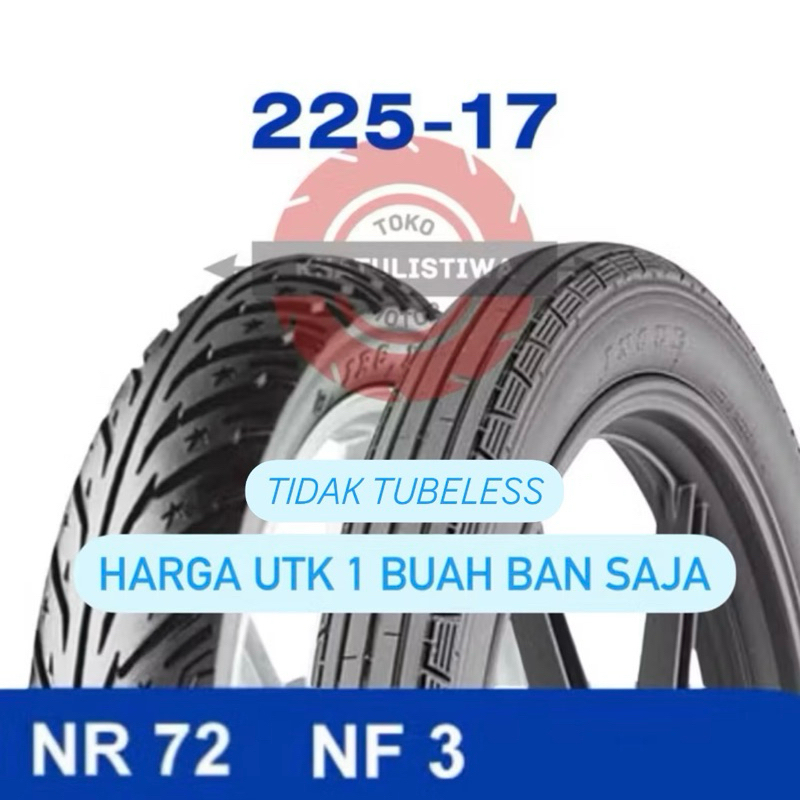 (HARGA 1 BUAH) BAN LUAR 225 17 NF 3 RAGI LURUS 225 17 NR 72 RAGI BINTANG IRC INOUE BAN IRC ORIGINAL 