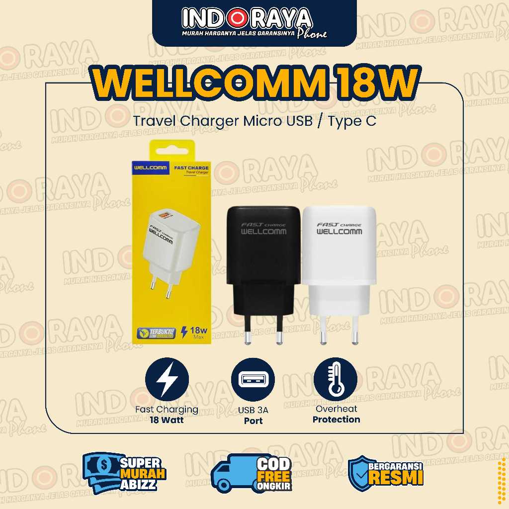 Wellcomm 18W Travel Adapter Kepala Batok Adaptor Casan HP Fast 18 Watt Original