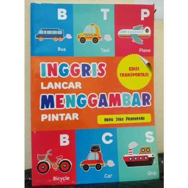 

Buku Edukasi Anak - Inggris Lancar Menggambar Pintar, Edisi Transportasi